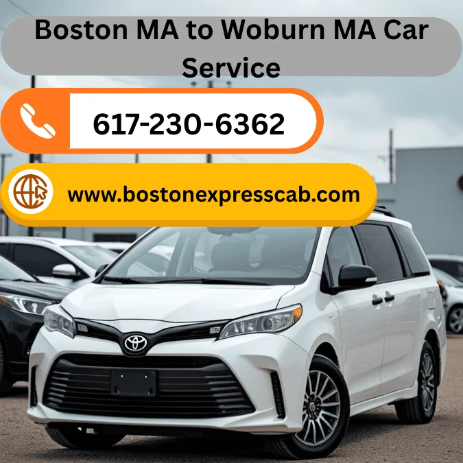Boston MA to Woburn MA Car Service