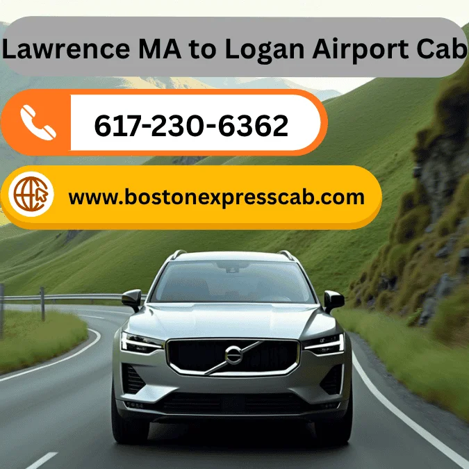 Lawrence MA to Logan Airport Cab Service.