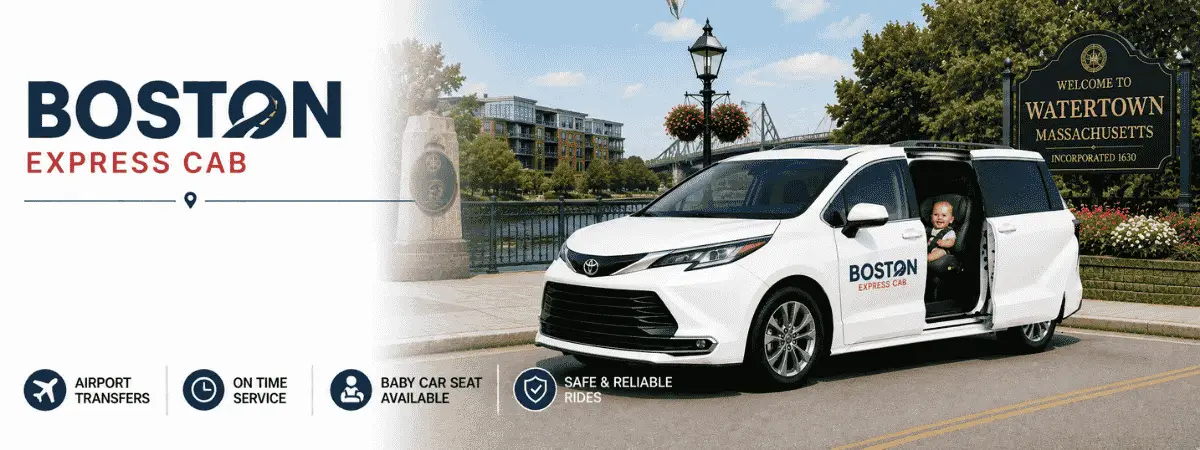 Cab Service From Watertown MA to Boston MA - Best Way To Travel