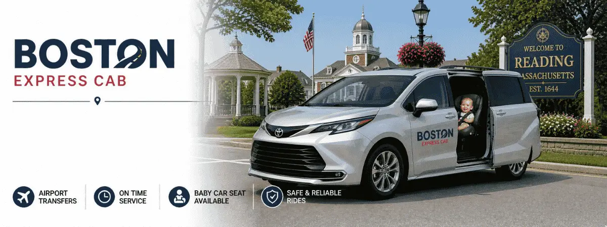 Reading MA to Boston MA Cab – On Time & Comfortable