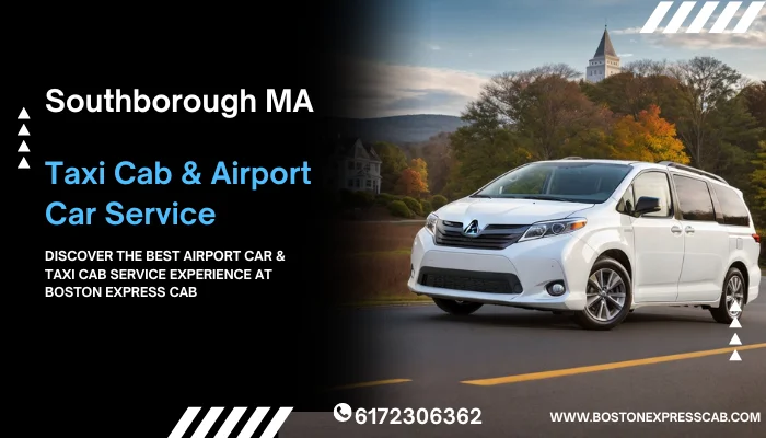 Southborough, MA Airport Taxi & Car Service.