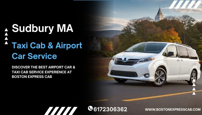 Sudbury MA Airport Taxi Cab and car service to Logan Airport.