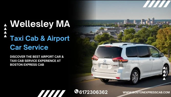 Wellesley MA Airport Taxi Service