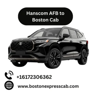 Hanscom AFB to Boston Cab Service
